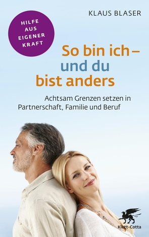 So bin ich – und du bist anders von Blaser,  Klaus