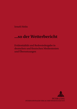 … «so der Wetterbericht» von Helin,  Irmeli