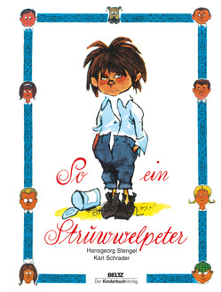 So ein Struwwelpeter von Schrader,  Karl, Stengel,  Hansgeorg