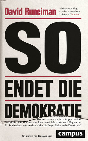 So endet die Demokratie von Bischoff,  Ulrike, Runciman,  David