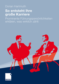 So entsteht Ihre große Karriere von Hartmuth,  Dorian