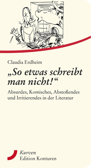 „So etwas schreibt man nicht!“ von Claudia,  Erdheim