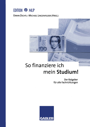 So finanziere ich mein Studium! von Dichtl,  Erwin, Lingenfelder,  Michael