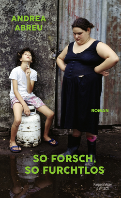 So forsch, so furchtlos von Abreu,  Andrea, Quandt,  Christiane