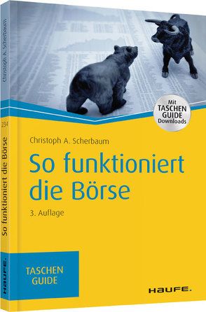 So funktioniert die Börse von Scherbaum,  Christoph A.