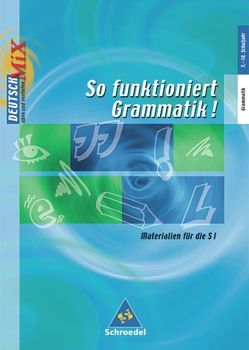 So funktioniert Grammatik! von Stammel,  Hans