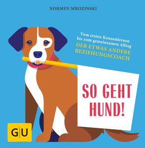 So geht Hund! von Mrozinski,  Normen