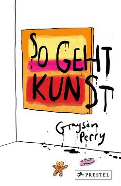 So geht Kunst! von Perry,  Grayson