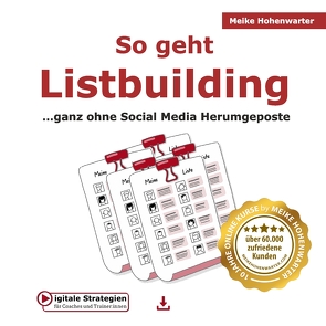 So geht Listbuilding von Hohenwarter,  Meike