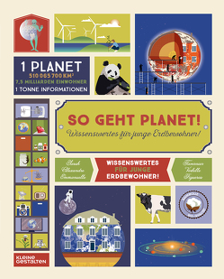 So geht Planet! von Figueras,  Emmanuelle, Jones,  Amber, Klanten,  Robert, Tavernier,  Sarah, Verhille,  Alexandre