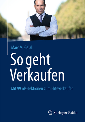 So geht Verkaufen von Galal,  Marc M.