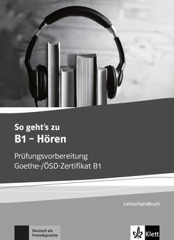 So geht’s zu B1 – Hören