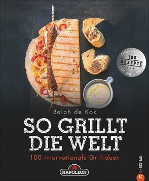 So grillt die Welt von de Kok,  Ralph, Hatz,  Ingolf, Hildebrand,  Julia Ruby