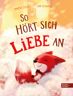 So hört sich Liebe an von Schwarz,  Jan Philipp, Zylla,  Amiena