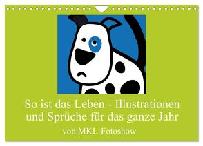 So ist das Leben – Illustrationen und Sprüche für das ganze Jahr… (Wandkalender 2024 DIN A4 quer), CALVENDO Monatskalender von Manfred Kliesch,  MKL-Fotoshow