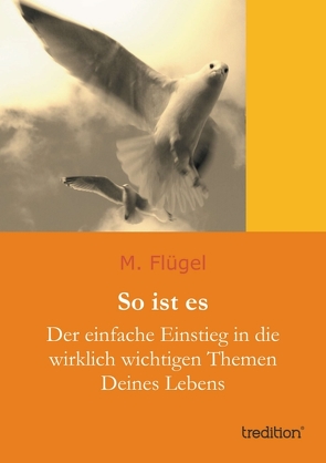 So ist es von Flügel,  M.