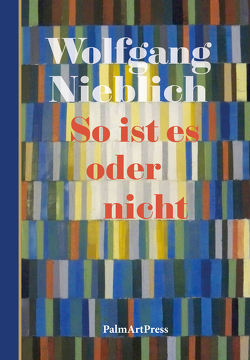 So ist es oder nicht von Nieblich,  Wolfgang