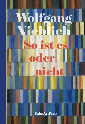 So ist es oder nicht von Nieblich,  Wolfgang