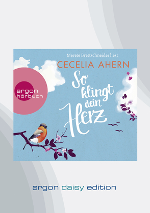 So klingt dein Herz (DAISY Edition) von Ahern,  Cecelia, Brettschneider,  Merete, Strüh,  Christine