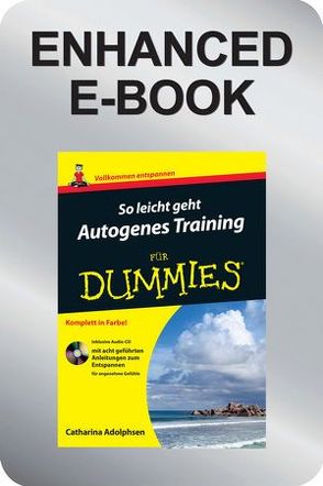 So leicht geht Autogenes Training für Dummies von Adolphsen,  Catharina