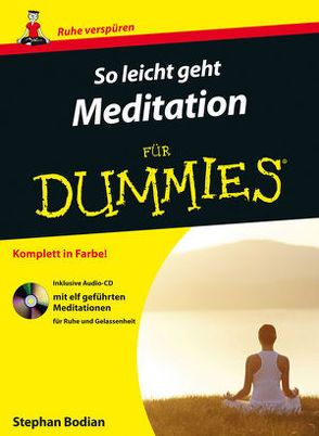 So leicht geht Meditation für Dummies von Bodian,  Stephan