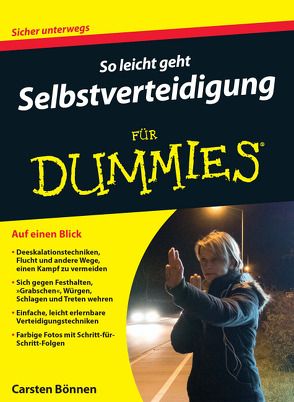 So leicht geht Selbstverteidigung für Dummies von Bönnen,  Carsten