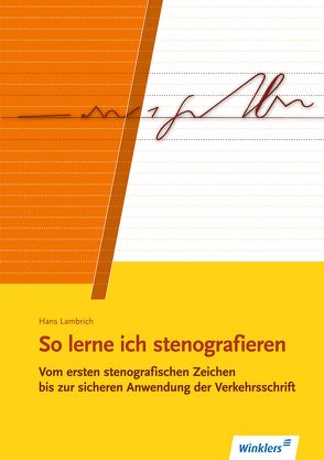 So lerne ich stenografieren von Lambrich,  Hans, Lambrich,  Margit