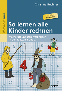 So lernen alle Kinder rechnen von Buchner,  Christina