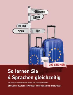 So lernen Sie 4 Sprachen gleichzeitig: 200 Vokabeln zum bekleben der Wohnung auf Englisch, Spanisch, Portugiesisch und Italienisch von Meyer,  Christian