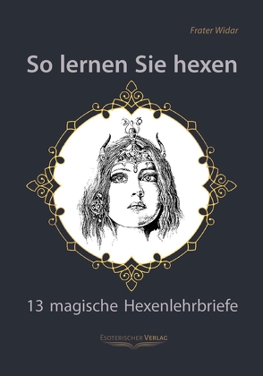 So lernen Sie hexen von Widar,  Frater