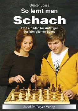 So lernt man Schach von Lossa,  Günter