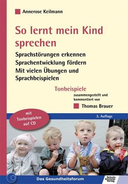 So lernt mein Kind sprechen von Brauer,  Thomas, Keilmann,  Annerose