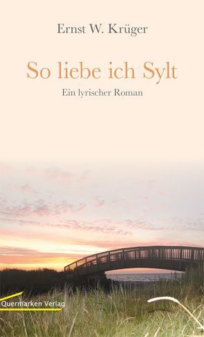 So liebe ich Sylt von Krüger,  Ernst W.