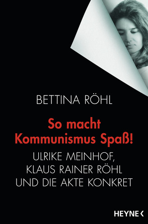 So macht Kommunismus Spaß von Röhl,  Bettina