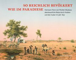 So reichlich bevölkert wie im Paradiese von Panning,  Cord, Volker-Saad,  Kerstin, Wenzel,  Cornelia