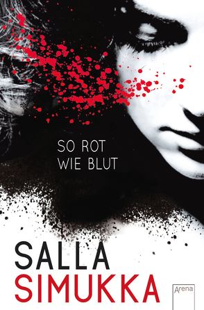 So rot wie Blut von Kritzokat,  Elina, Simukka,  Salla