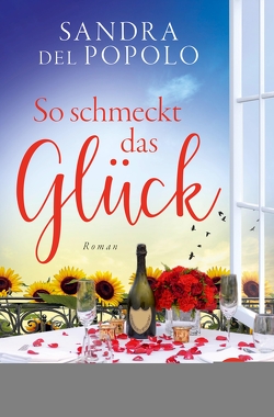 So schmeckt das Glück von Popolo,  Sandra Del