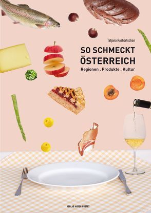 So schmeckt Österreich von Rasbortschan,  Tatjana