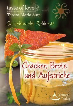 So schmeckt Rohkost! von Sura,  Teresa-Maria