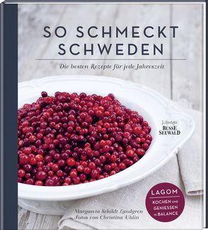 So schmeckt Schweden von Schildt-Landgren,  Margareta, Uhlin,  Christina