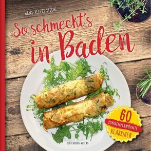 So schmeckt’s in Baden von Stechl,  Hans-Albert