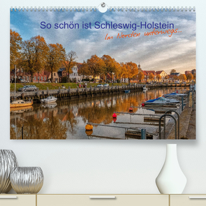 So schön ist Schleswig-Holstein (Premium, hochwertiger DIN A2 Wandkalender 2022, Kunstdruck in Hochglanz) von Mirsberger,  Annett, www.annettmirsberger.de