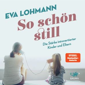 So schön still von Lohmann,  Eva, Puder,  Charlotte