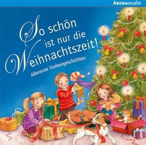 So schön ist nur die Weihnachtszeit von Kaup,  Ulrike, Quest,  Henner