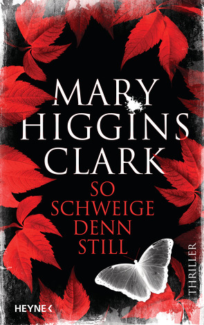 So schweige denn still von Ebnet,  Karl-Heinz, Higgins Clark,  Mary