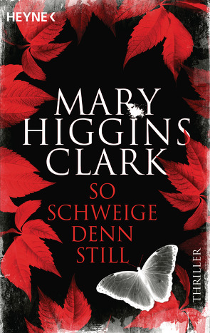 So schweige denn still von Ebnet,  Karl-Heinz, Higgins Clark,  Mary