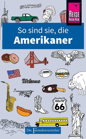 So sind sie, die Amerikaner von Faul,  Stephanie