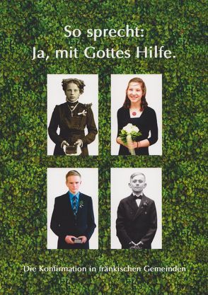 „So sprecht: Ja, mit Gottes Hilfe“ von Dietrich,  Sylvie, Thurnwald,  Andrea K