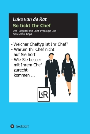 So tickt Ihr Chef von van de Rat,  Luke