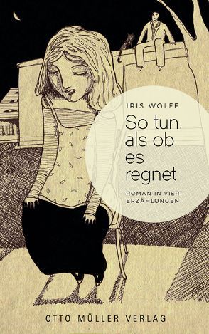 So tun, als ob es regnet von Wolff,  Iris